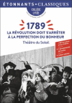 1789, la révolution doit s'arrêter à la perfection du bonheur