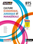 Culture économique juridique et managériale BTS 1 (Pochette Réflexe) Livre + licence élève 2023 vignette