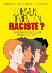 Comment devient-on raciste ? vignette