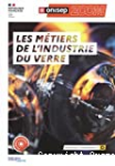 Les métiers de l'industrie du verre vignette