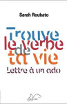 Trouve le verbe de ta vie vignette