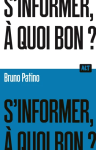 S'informer, à quoi bon ? vignette